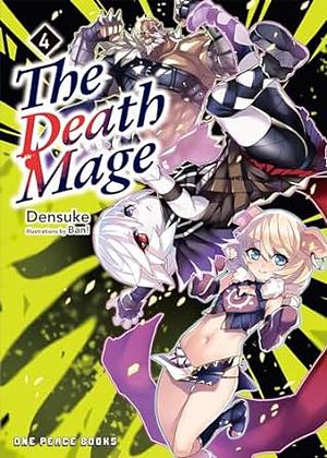 The Death Mage Volume 4 by Densuke