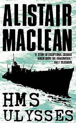 HMS Ulysses by Alistair MacLean