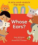 Whose Ears? by Sam Williams