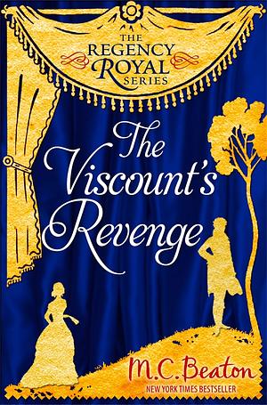 The Viscount's Revenge by M.C. Beaton