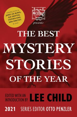 The Mysterious Bookshop Presents the Best Mystery Stories of the Year: 2021 by Lee Child