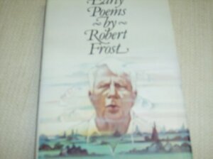 Early Poems of Robert Frost by Robert Frost