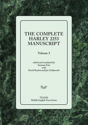 The Complete Harley 2253 Manuscript, Volume 3 by 