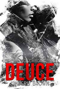 Deuce (The Dillinger Chronicles Book 1) by Kimberly Brown