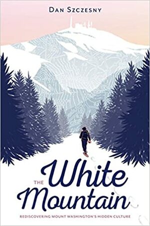 The White Mountain by Dan Szczesny