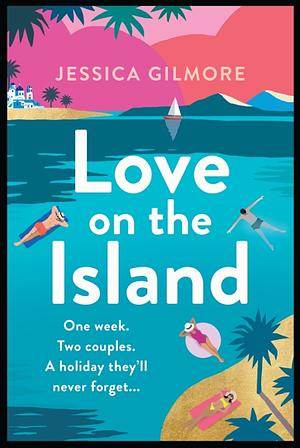 Love on the Island by Jessica Gilmore