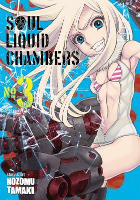 Soul Liquid Chambers, Vol. 3 by Nozomu Tamaki