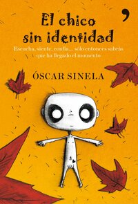 El chico sin identidad by Óscar Sinela