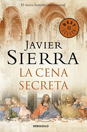 La cena secreta by Javier Sierra
