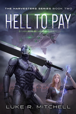 Hell to Pay by Luke R. Mitchell