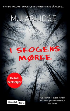 I skogens mørke by M.J. Arlidge