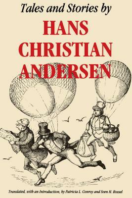 Tales and Stories by Hans Christian Andersen by Hans Christian Andersen