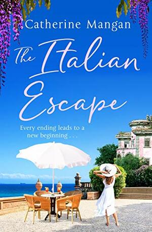 The Italian Escape by Catherine Mangan