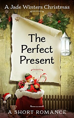 The Perfect Present by Jade Winters