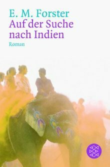 Auf Der Suche Nach Indien by E.M. Forster, Wolfgang von Einsiedel