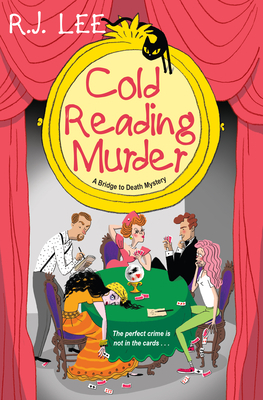 Cold Reading Murder by R. J. Lee