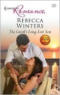 The Greek's Long Lost Son by Rebecca Winters