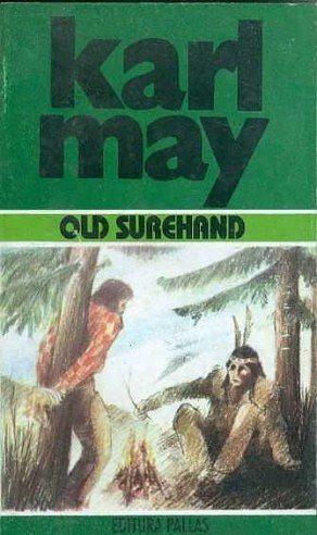 Opere: Old Surehand : roman by Karl May