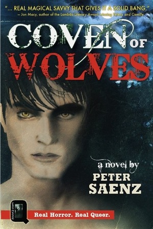 Coven of Wolves by Peter Saenz