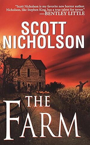 The Farm by Scott Nicholson