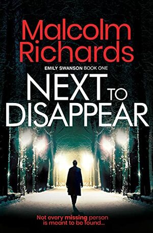 Next to Disappear by Malcolm Richards