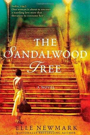 The Sandalwood Tree by Elle Newmark, Elle Newmark, Elle Newmark