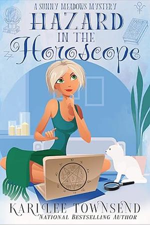 Hazard in the Horoscope by Kari Lee Townsend, Kari Lee Townsend, Kari Lee Harmon