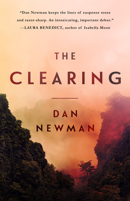 The Clearing by Dan Newman