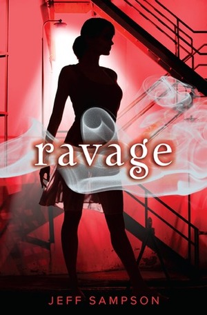 Ravage by Jeff Sampson