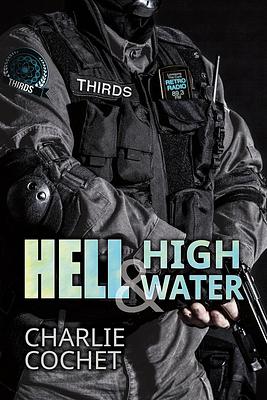 Hell & High Water by Charlie Cochet