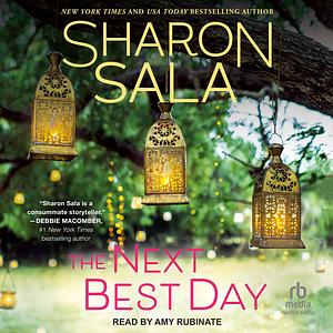 The Next Best Day by Sharon Sala