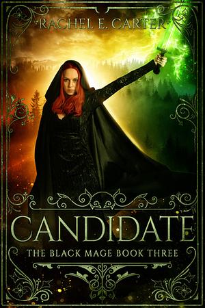 Candidate by Rachel E. Carter