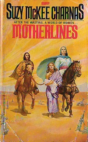 Motherlines by Suzy McKee Charnas