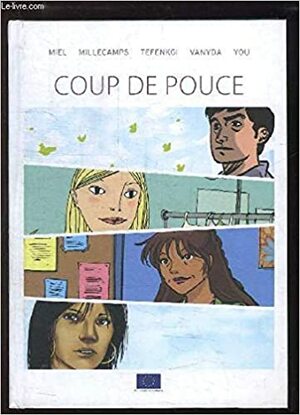 Coup De Pouce by Rudi Miel