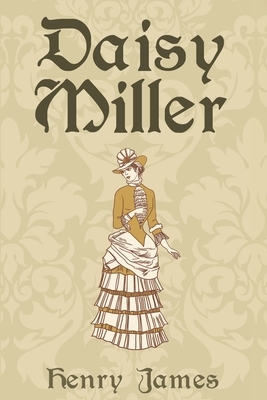 Daisy Miller by Henry James