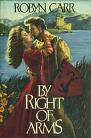 By Right of Arms by Nicola Barber, Nicola Barber, Robyn Carr, Chloe Campbell