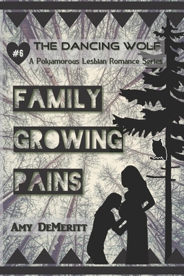 Family Growing Pains by Amy Demeritt