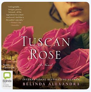 Tuscan Rose by Belinda Alexandra