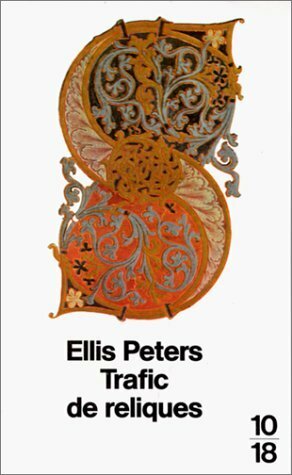 Trafic de reliques by Ellis Peters