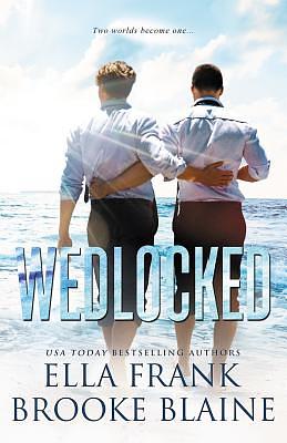 Wedlocked by Ella Frank, Brooke Blaine