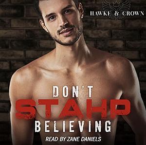 Don't STAHP Believing by Crista Crown, Susi Hawke