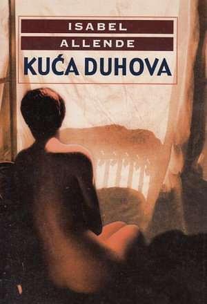 Kuća duhova by Isabel Allende