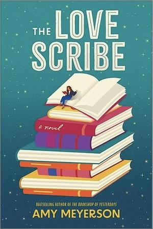 The Love Scribe: A Novel by Amy Meyerson