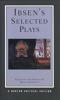 Ibsen's Selected Plays by Henrik Ibsen