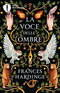 La voce delle ombre by Frances Hardinge