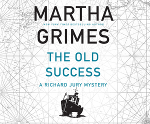 The Old Success by Martha Grimes