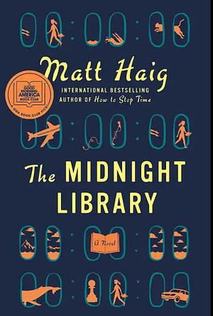 The Midnight Library  by Matt Haig