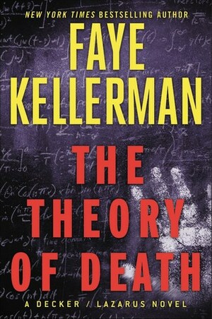 The Theory of Death by Faye Kellerman