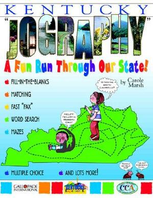 Kentucky Jography!: A Fun Run Thru Our State by Carole Marsh