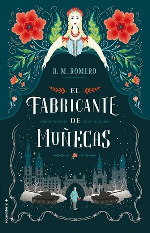 El fabricante de muñecas by R.M. Romero